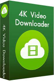 4K Video Downloader Crack 4.18.0.4480 + License Key [Latest] 2022